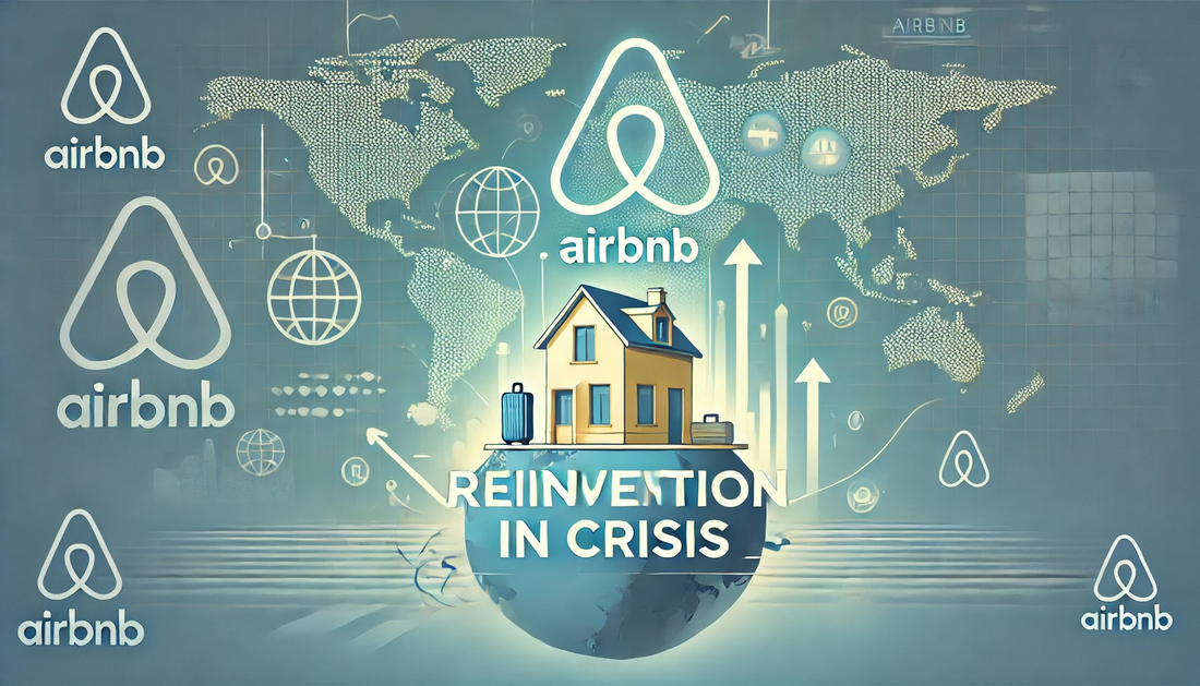 How Airbnb Turned a Global Crisis into an Opportunity for Reinvention