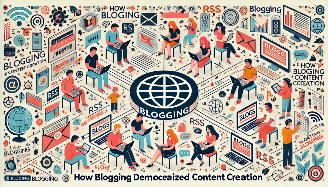 How Blogger Democratized Content Creation Online