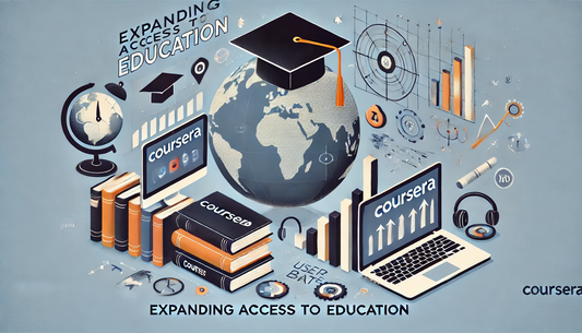 How Coursera Expanded Access to Education and Grew Its User Base