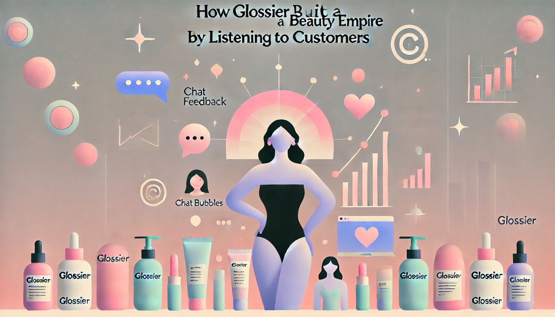 How Glossier Built a Beauty Empire by Listening to Customers