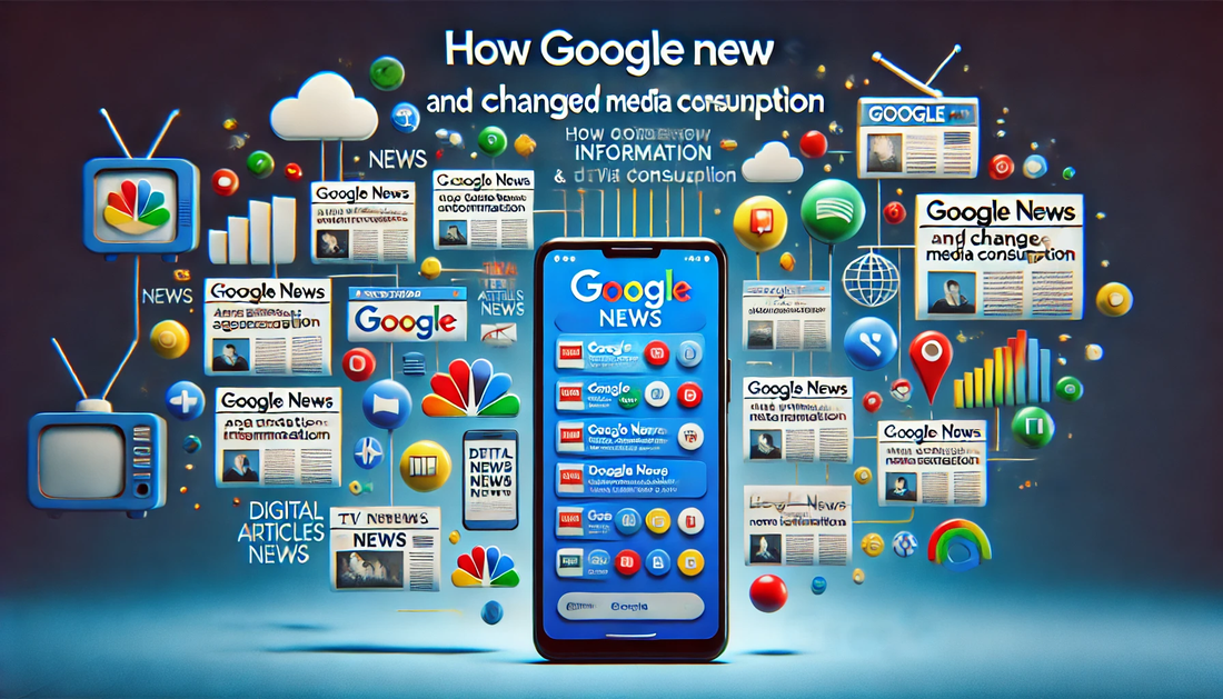 How Google News Aggregated Information and Changed Media Consumption