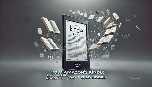 How Amazon's Kindle Changed the Way We Read Books