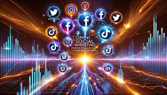 Omni-Social Marketing: Dominate Social Media Across Every Platform