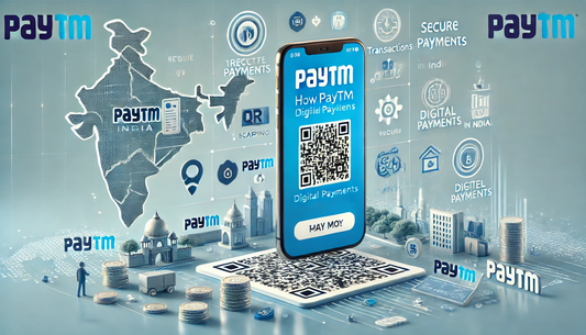 How Paytm Revolutionized Digital Payments in India