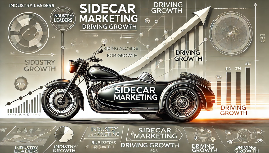 Sidecar Marketing: How to Drive Growth by Riding Alongside Industry Leaders