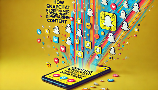 How Snapchat Redefined Social Media with Disappearing Content